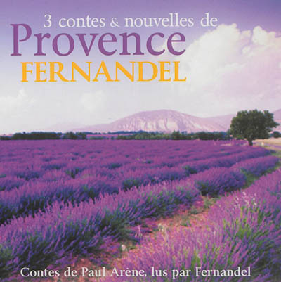 3 contes & nouvelles de Provence