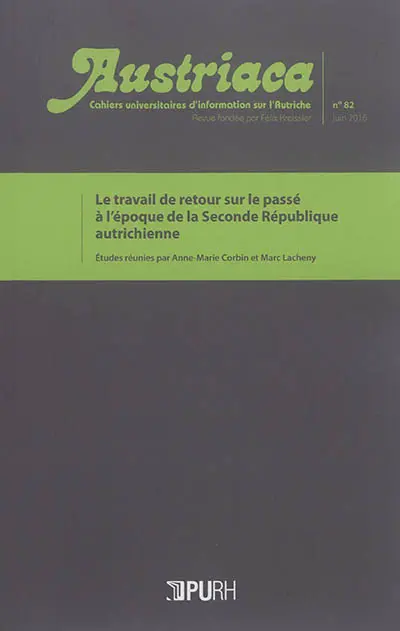 Austriaca, n° 82. Le travail de retour sur le passé à l'époque de la seconde République autrichienne