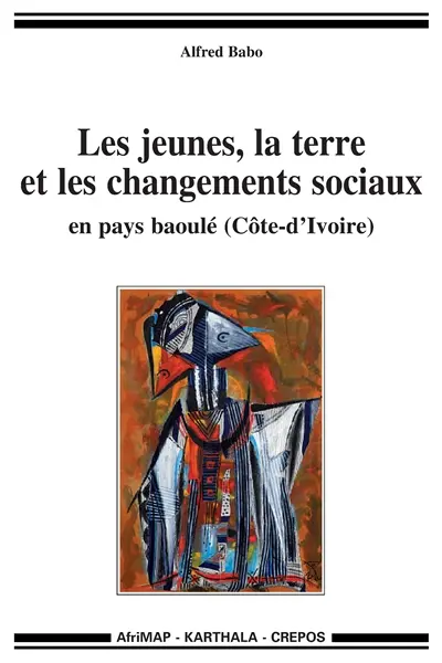 Les jeunes, la terre et les changements sociaux en pays baoulé (Côte d'Ivoire)