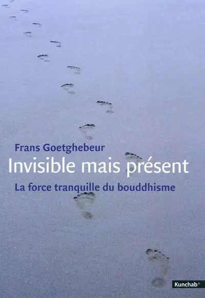 Invisible, mais présent : la force tranquille du bouddhisme