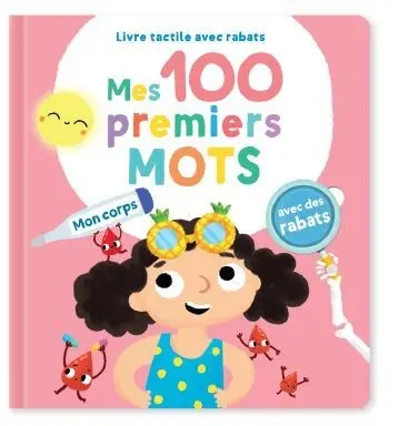 Mes 100 premiers mots. Mon corps