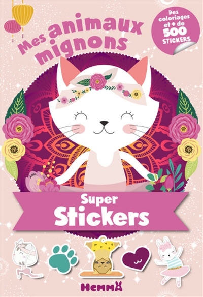 Mes animaux mignons : super stickers