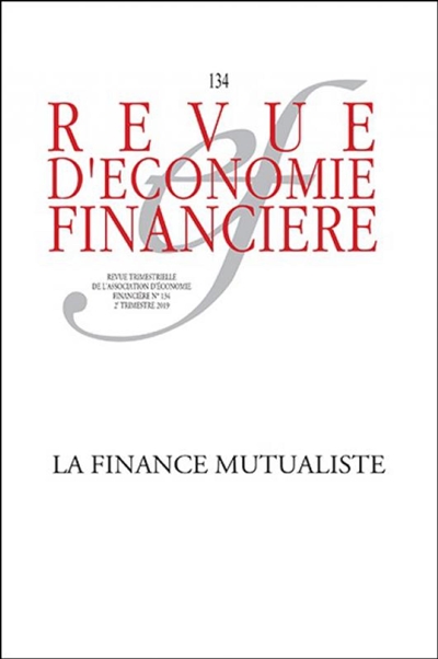 Revue d'économie financière, n° 134. La finance mutualiste