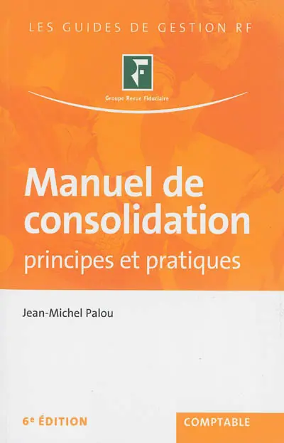 Manuel de consolidation : principes et pratiques