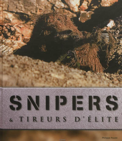Snipers & tireurs d'élite