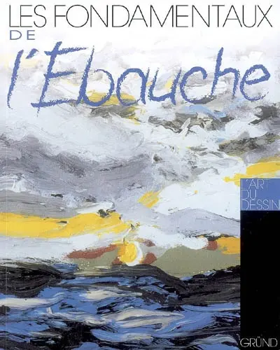 Les fondamentaux de l'ébauche