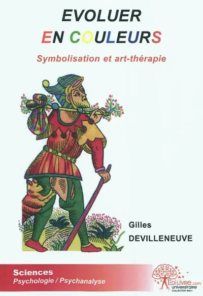 Evoluer en couleurs : symbolisation et art-thérapie