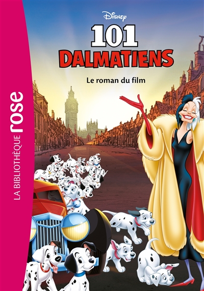 Les 101 dalmatiens : le roman du film