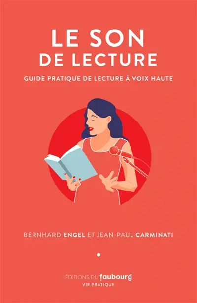 Le son de lecture : guide pratique de lecture à voix haute