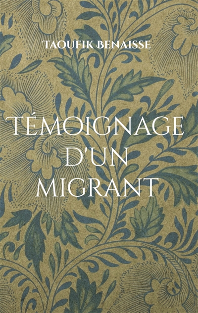 Témoignage d'un migrant :...