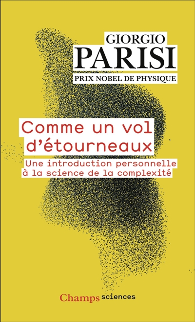 comme un vol d'étourneaux : une introduction personnelle à la science de la complexité