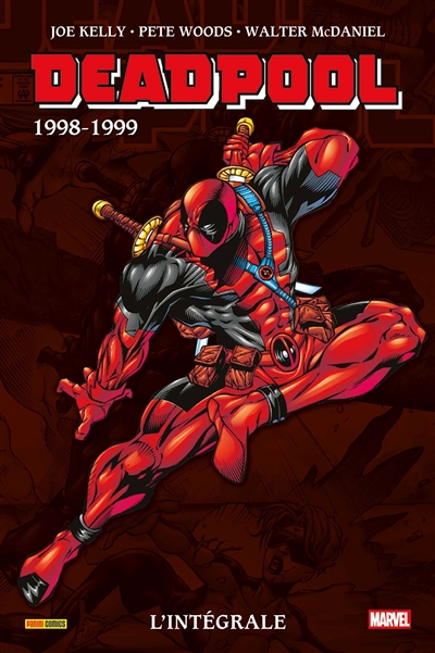 Deadpool : l'intégrale....