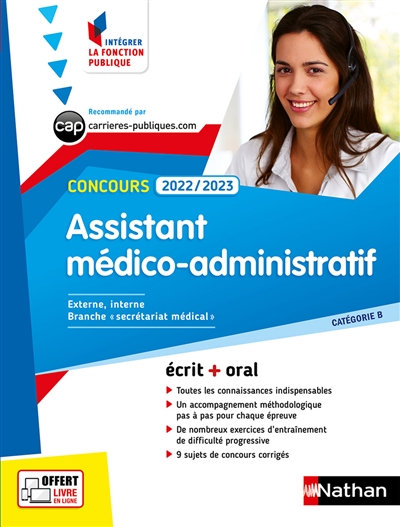 Concours assistant médico-administratif 2022-2023 : externe, interne, branche secrétariat médical : catégorie B, écrit + oral