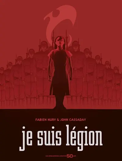Je suis légion : l'intégrale