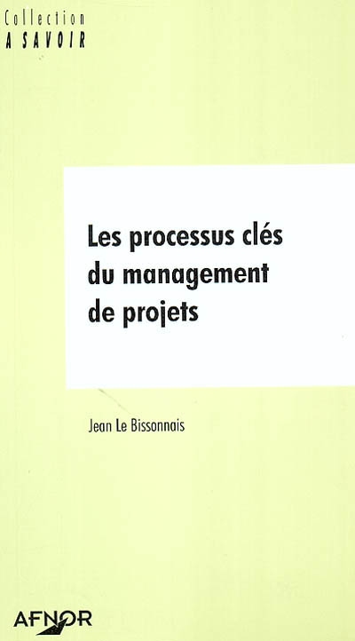 Les processus clés du management de projets