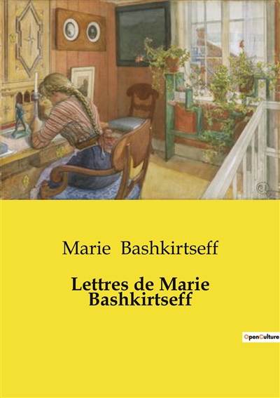 Lettres de Marie Bashkirtseff