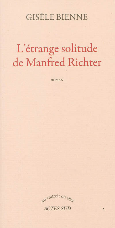 L'étrange solitude de Manfred Richter