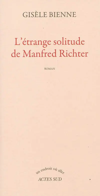 L'étrange solitude de Manfred Richter