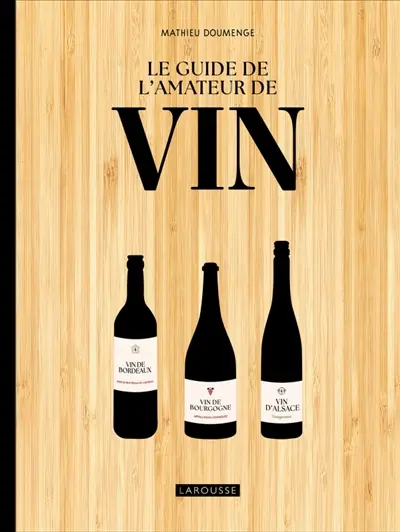 Le guide de l'amateur de vin