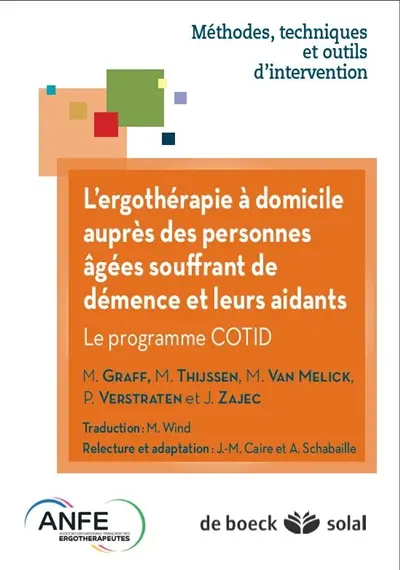 L'ergothérapie à domicile auprès des personnes âgées souffrant de démence et leurs aidants : le programme COTID
