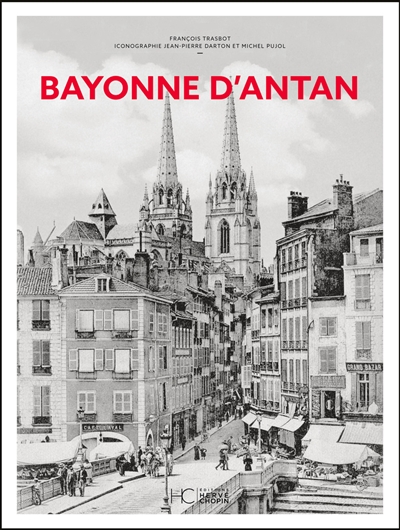 Bayonne d'antan