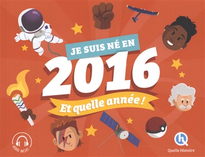 Je suis né en 2016 : et quelle année !