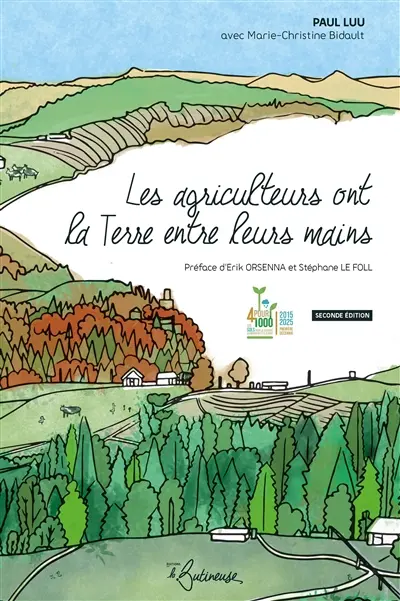 Les agriculteurs ont la Terre entre leurs mains