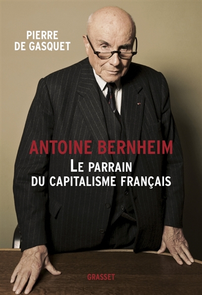 Antoine Bernheim : le parrain du capitalisme français