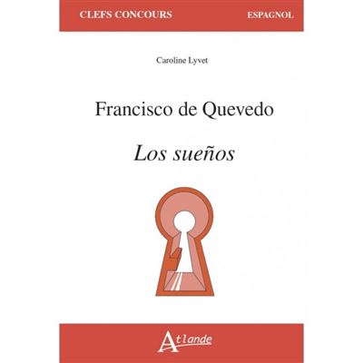Francisco de Quevedo, Los suenos