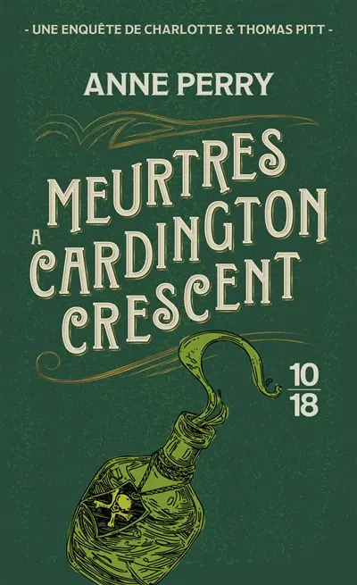 Meurtres à Cardington Crescent : une enquête de Charlotte et Thomas Pitt
