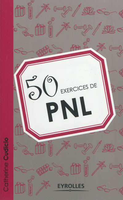 50 exercices de PNL