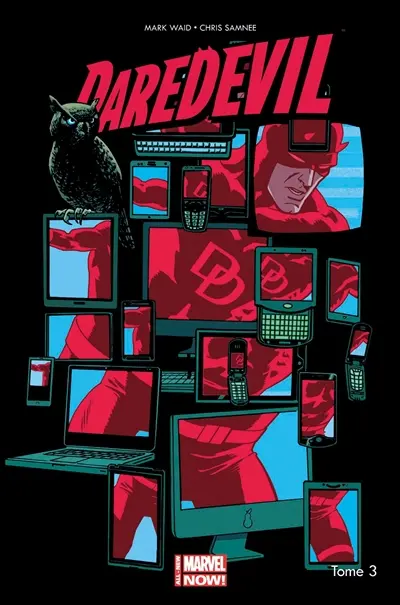 Daredevil. Vol. 3. Epiés de toute part