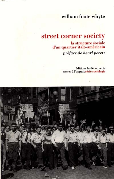 Street Corner Society : la structure sociale d'un quartier italo-américain