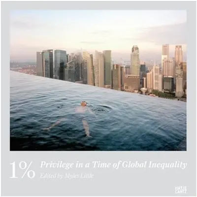 1% Privilege in a Time of Global Inequality