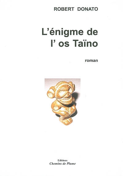 L'énigme de l'os taïno