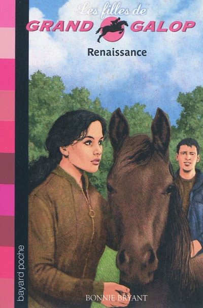 Les filles de grand galop. 17, Renaissance