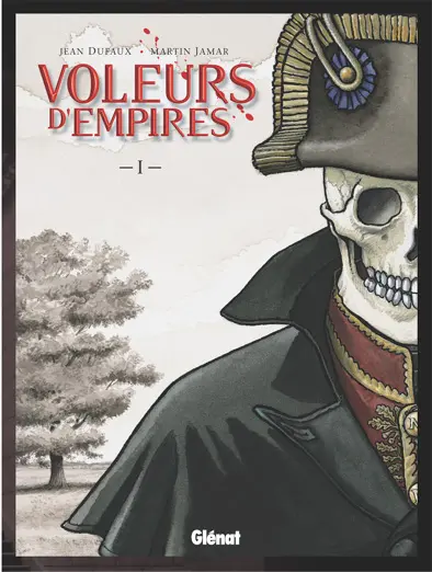 Voleurs d'empires. Vol. 1