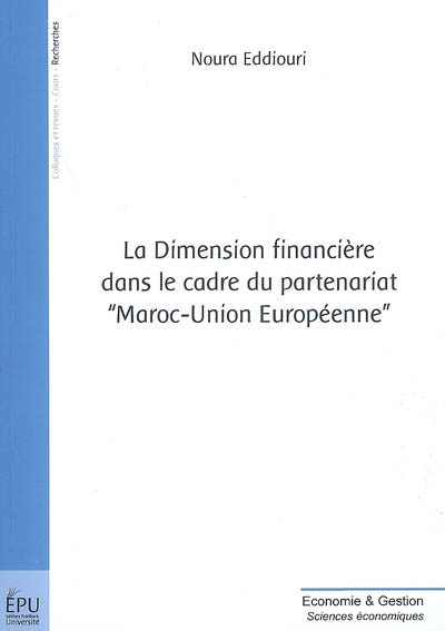 La dimension financière dans le cadre du partenariat Maroc-Union européenne