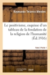 Le positivisme, esquisse...
