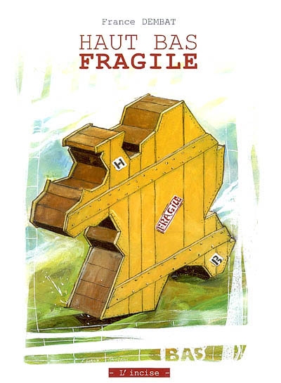 Haut bas fragile