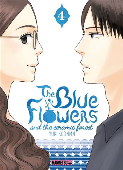 The blue flowers and the ceramic forest. Vol. 4
