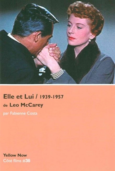 Elle et lui (1939-1957) de Leo McCarey : l'un dans l'autre