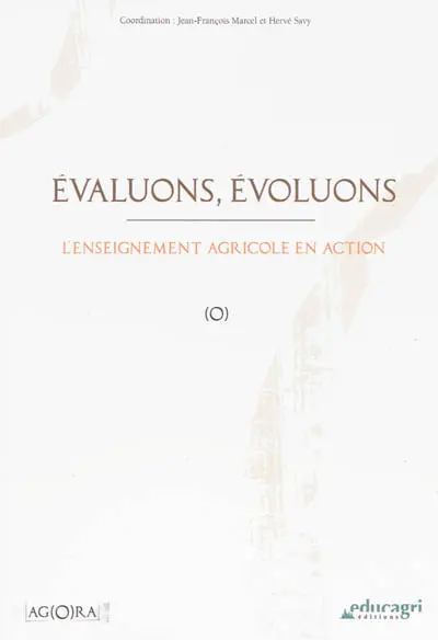 Evaluons, évoluons : l'enseignement agricole en action