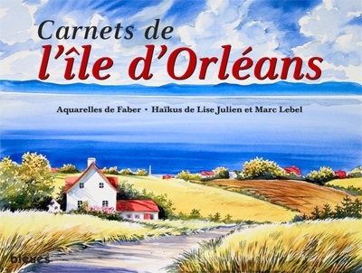 Carnets de l'île d'Orléans