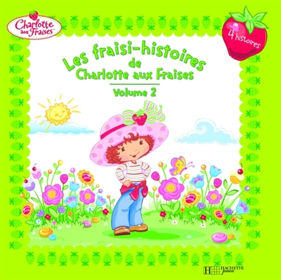 Les fraisi-histoires de Charlotte aux Fraises