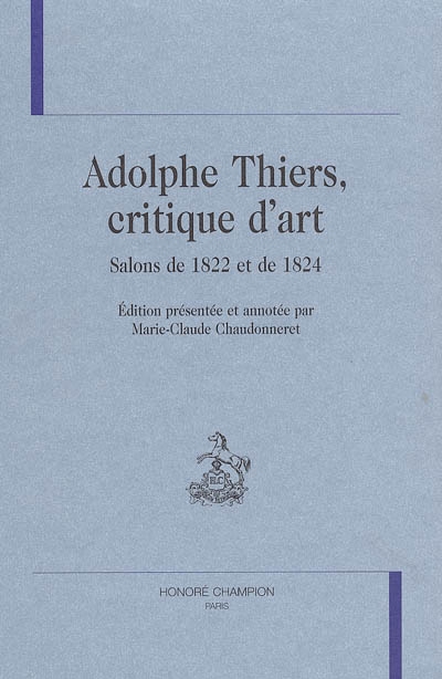 Adolphe Thiers, critique d'art : salons de 1822 et de 1824
