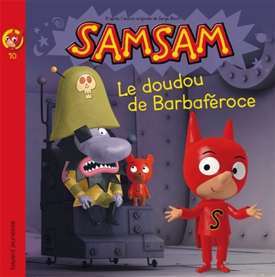 SamSam. Vol. 10. Le doudou de Barbaféroce