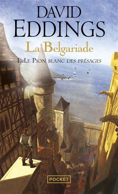 La Belgariade. Vol. 1. Le pion blanc des présages