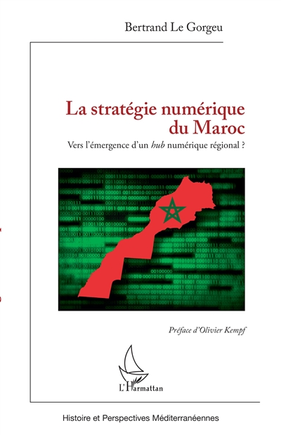 La stratégie numérique du Maroc : vers l'émergence d'un hub numérique régional ?