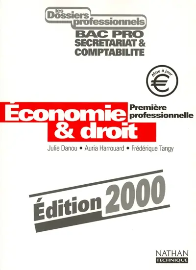 Economie et droit, 1re professionnelle : livre de l'élève